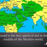 Israel tiny speck surrounded by Islam